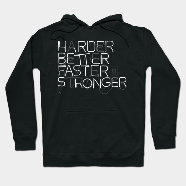 Harder Better Faster Stronger Punk Hoodie by vo_maria